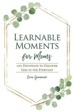 Cover of Learnable Moments for Moms