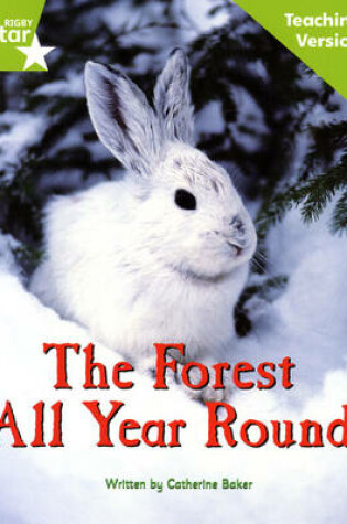 Cover of Fantastic Forest Green level Non-fiction: The Forest all Year Teaching Version