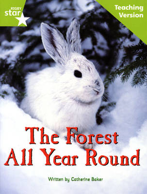 Cover of Fantastic Forest Green level Non-fiction: The Forest all Year Teaching Version