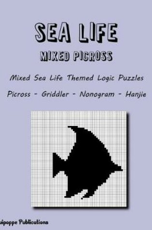 Cover of Sea Life Mixed Picross