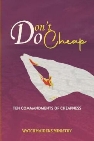 Cover of Don't Do Cheap!