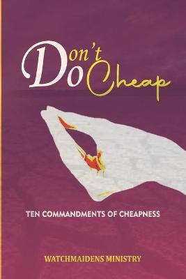 Book cover for Don't Do Cheap!