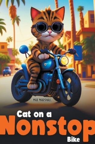 Cover of Cat on a Nonstop Bike