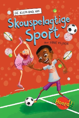 Cover of Die Klein boek van skouspelagtige sport