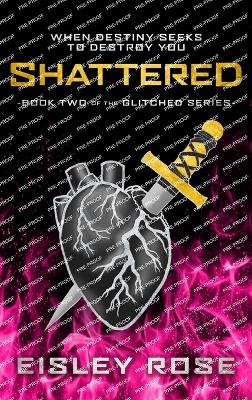 Cover of Shattered