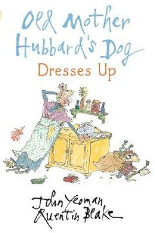 Cover of Old Mother Hubbard's Dog Dresses Up