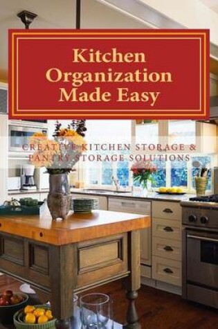 Cover of Kitchen Organization Made Easy