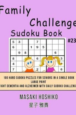 Cover of Family Challenge Sudoku Book #23