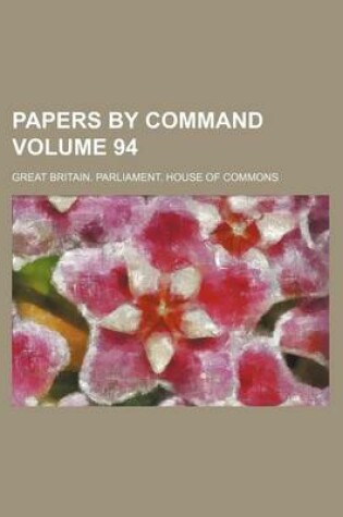 Cover of Papers by Command Volume 94