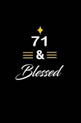 Cover of 71 & Blessed