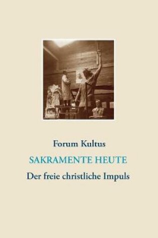 Cover of frei + christlich - Der freie christliche Impuls Rudolf Steiners heute