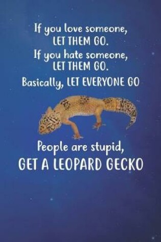 Cover of Get A Leopard Gecko Notebook Journal