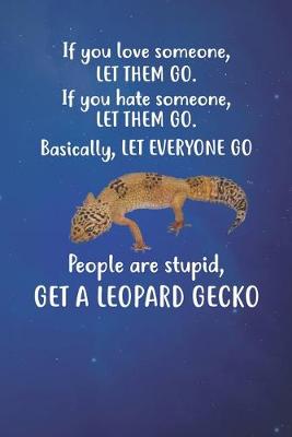 Book cover for Get A Leopard Gecko Notebook Journal