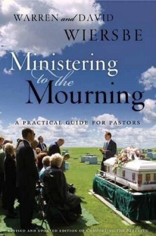 Cover of Ministering To The Mourning