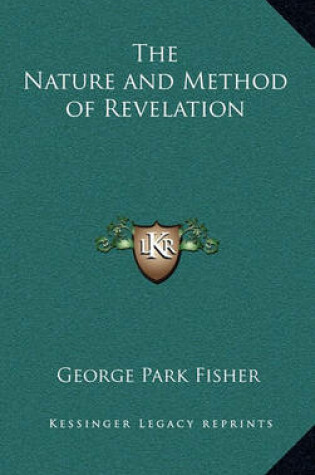 Cover of The Nature and Method of Revelation