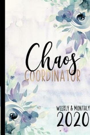 Cover of Chaos Coordinator Weekly & Monthly