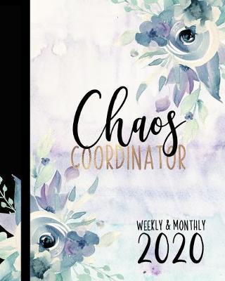 Book cover for Chaos Coordinator Weekly & Monthly