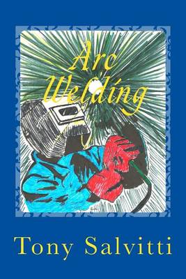 Book cover for Arc Welding