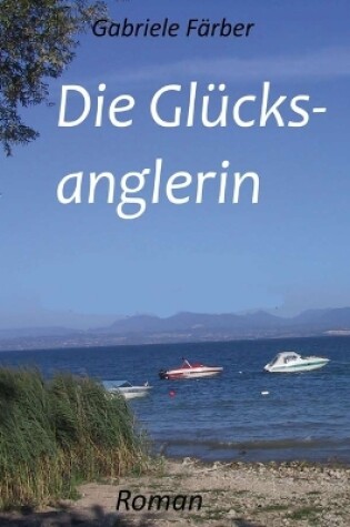 Cover of Die Glücksanglerin