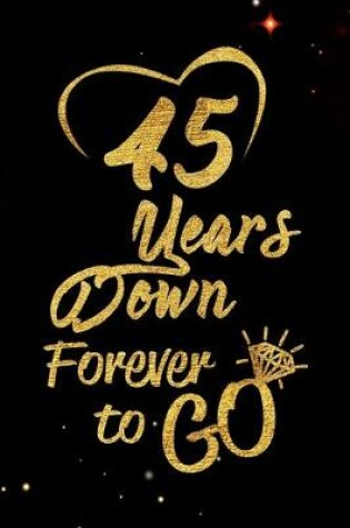 Cover of 45 Years Down Forever to Go