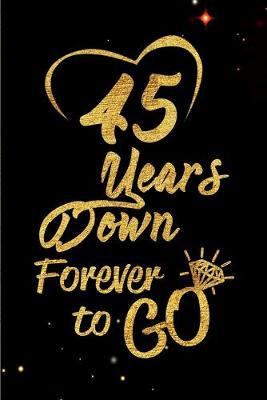 Book cover for 45 Years Down Forever to Go