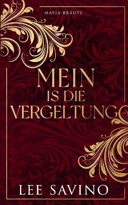 Book cover for Mein ist die Vergeltung