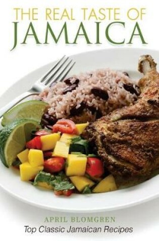 Cover of The Real Taste of Jamaica