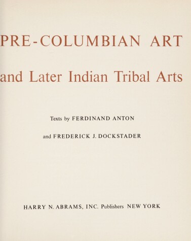 Book cover for Pre-Columbian Art and Later Indian Tribal Arts