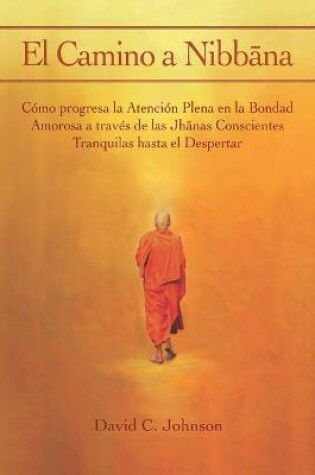 Cover of El Camino a Nibbāna