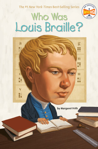 Cover of Who Was Louis Braille?