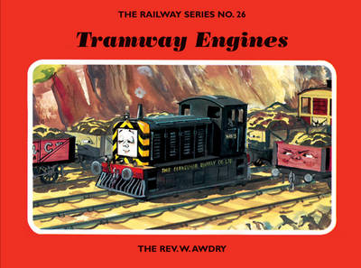 Cover of The Railway Series No. 26: Tramway Engines