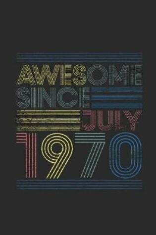 Cover of Awesome Since July 1970