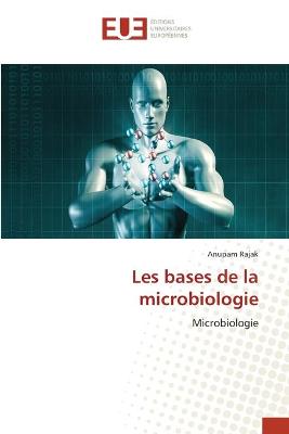 Book cover for Les bases de la microbiologie