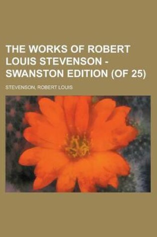 Cover of The Works of Robert Louis Stevenson - Swanston Edition (of 25) Volume 20