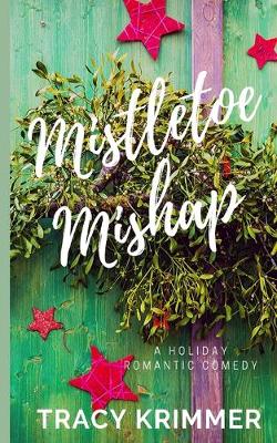 Book cover for Mistletoe Mishap