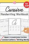 Book cover for Cursive Handwriting Workbook for Kids