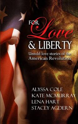 Book cover for For Love & Liberty