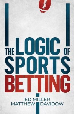 Book cover for The Logic Of Sports Betting