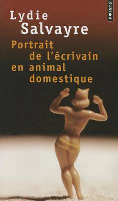 Book cover for Portrait De L'ecrivain En Animal Domestique