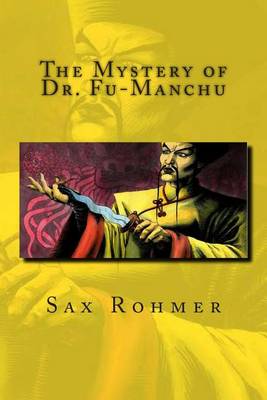 Book cover for The Mystery of Dr. Fu-Manchu
