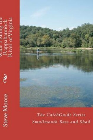 Cover of Wade Fishing the Rappahannock River of Virginia
