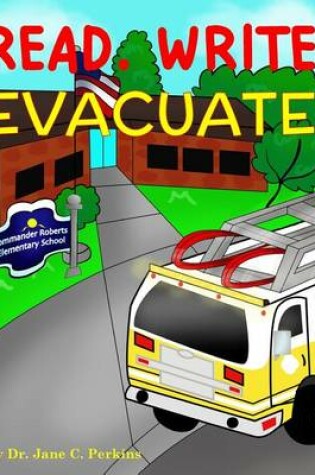 Cover of Read. Write. Evacuate.