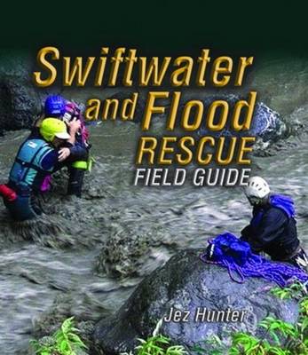 Book cover for Swiftwater And Flood Rescue Field Guide