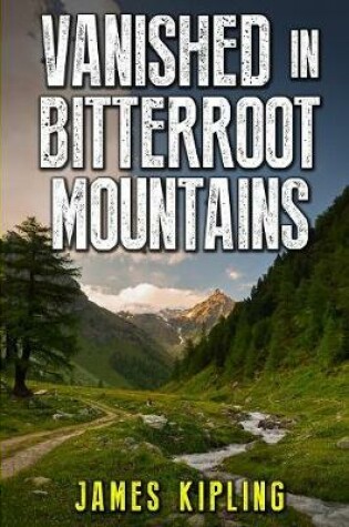 Cover of Vanished in Bitterroot Mountains