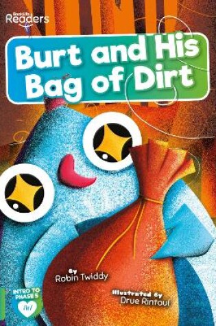 Cover of Burt and His Bag of Dirt