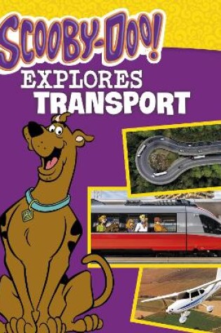 Cover of Scooby-Doo Explores Transport