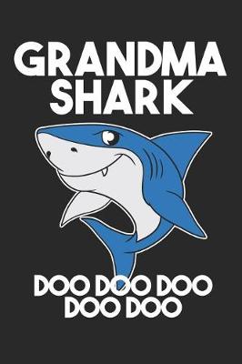 Book cover for Grandma Shark Doo Doo Doo Doo Doo