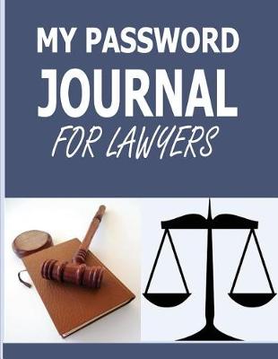 Book cover for My Password Journal For Lawyers