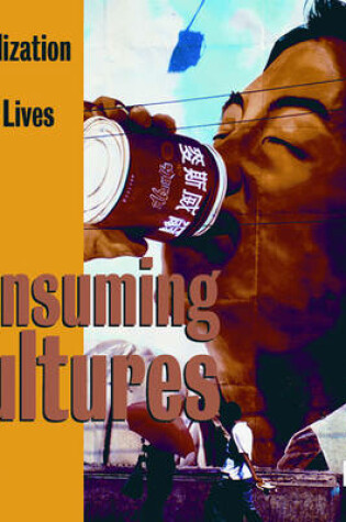 Cover of Consuming Cultures