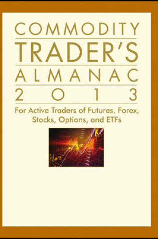 Cover of Commodity Trader's Almanac 2013